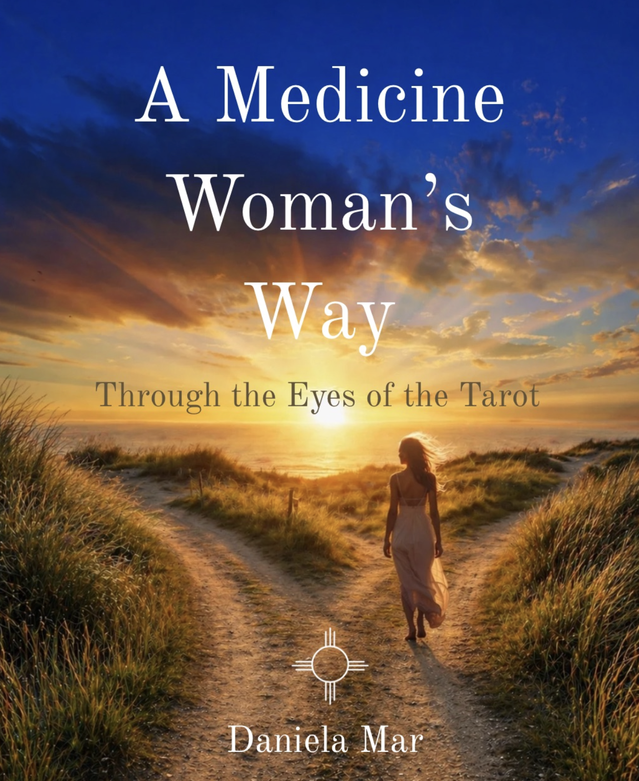 A Medicine Woman's Way book cover